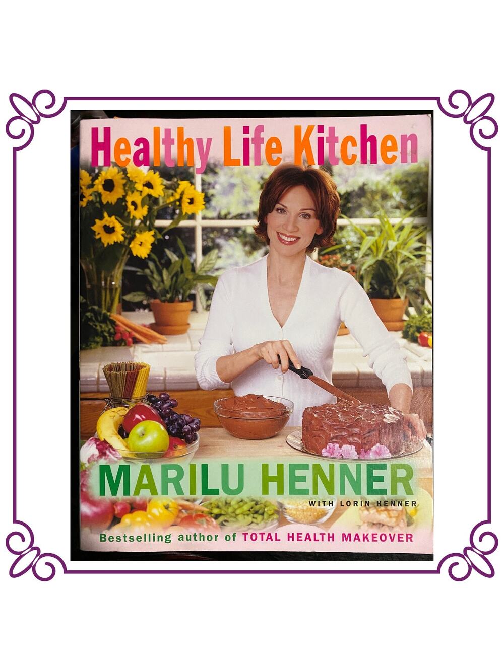 Healthy Life Kitchen by Marilu Henner